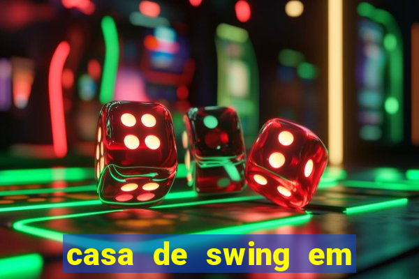 casa de swing em foz do igua莽u